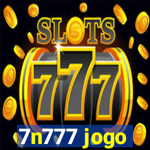 7n777 jogo